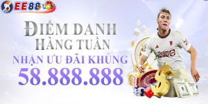 Tham gia chương trình điểm danh hàng tuần và nhận ưu đãi khủng 58888888k tại nhà cái EE88